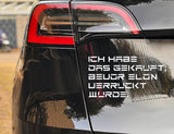 I BOUGHT THIS BEFORE ELON WENT CRAZY - TESLA Vinyl Auto Aufkleber / Car Sticker