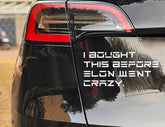I BOUGHT THIS BEFORE ELON WENT CRAZY - TESLA Vinyl Auto Aufkleber / Car Sticker